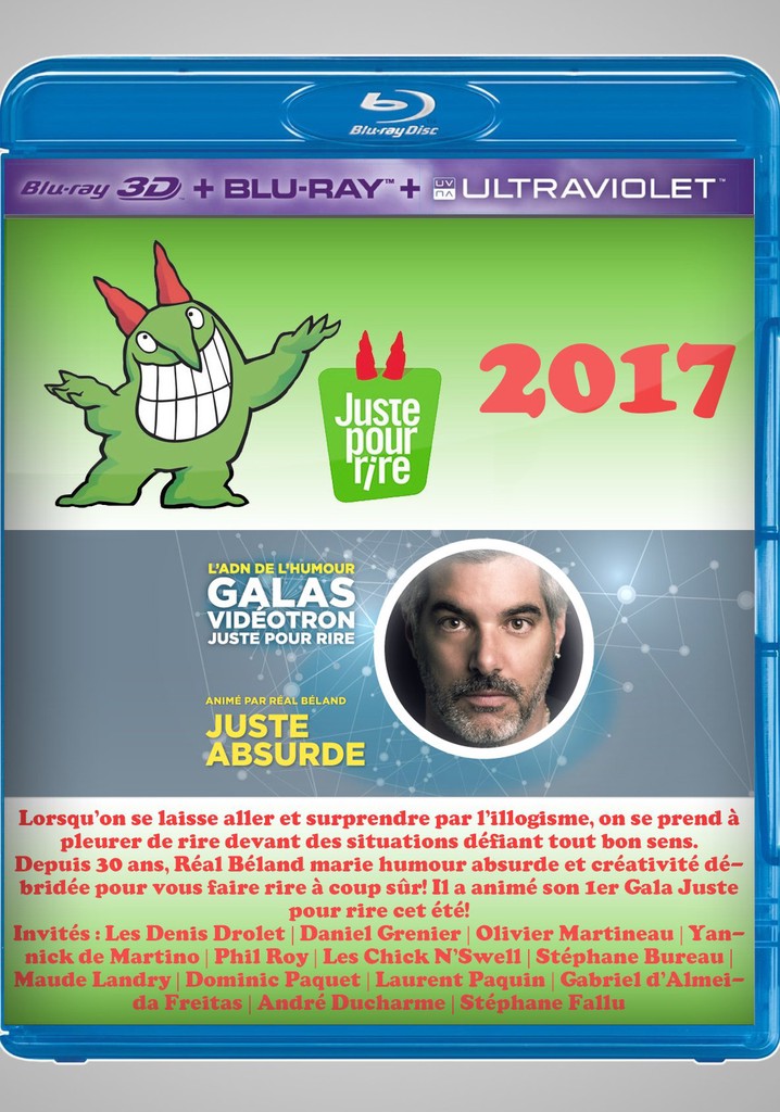 Juste Pour Rire 2017 - Gala Juste Absurde
