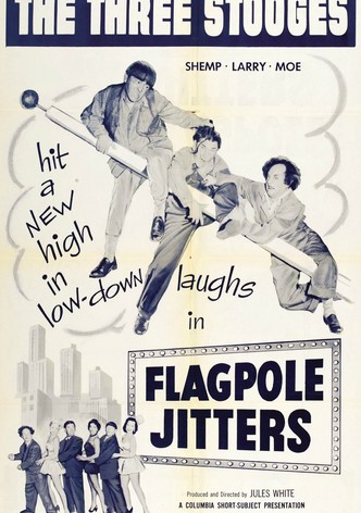 Flagpole Jitters