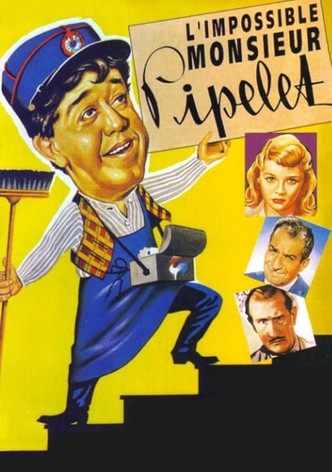 L'Impossible Monsieur Pipelet
