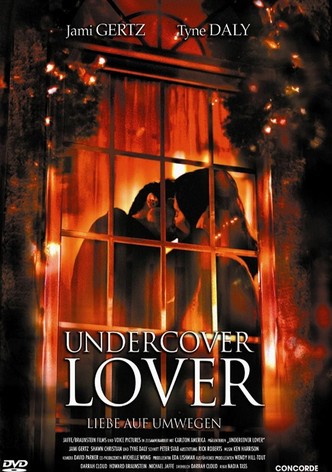 Undercover Lover - Liebe auf Umwegen