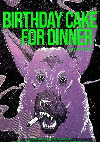 Birthday Cake for Dinner