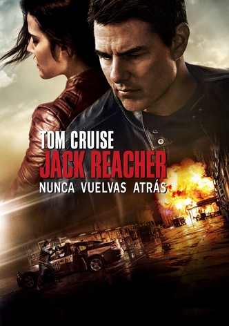 Jack Reacher: Nunca vuelvas atrás