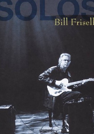 Bill Frisell - Solos - The Jazz Sessions