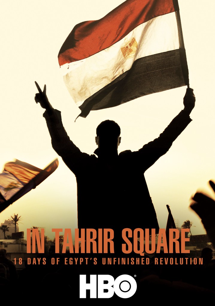 In Tahrir Square: 18 Days of Egypt's Unfinished Revolution