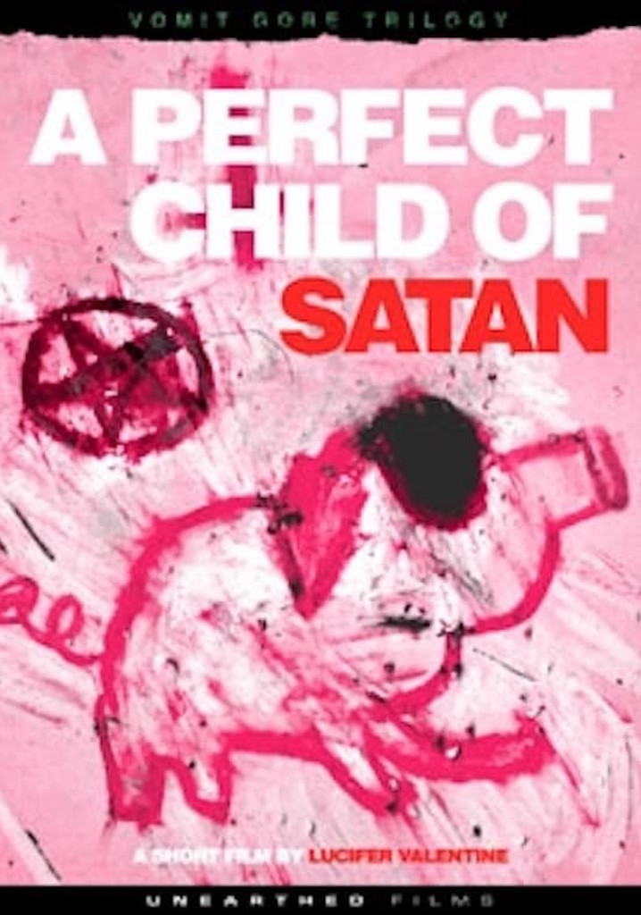 A Perfect Child Of Satan