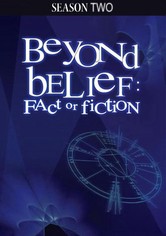 Beyond Belief: Fact or Fiction