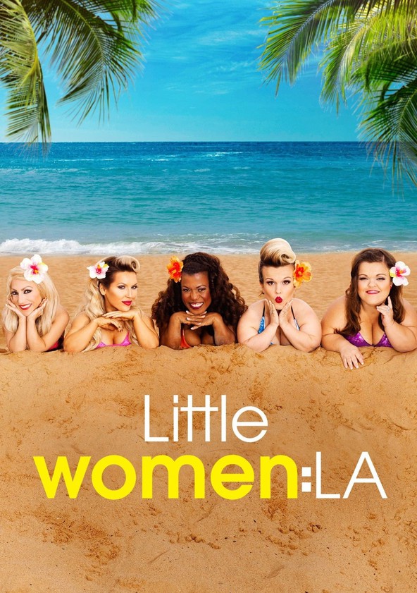 Little Women LA streaming tv show online