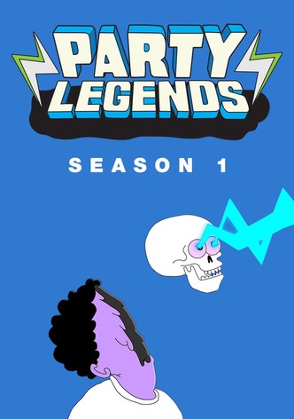 PARTY LEGENDS Season 1