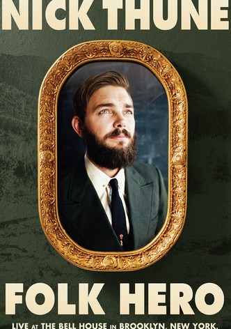 Nick Thune: Folk Hero