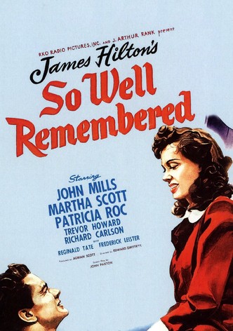 So Well Remembered