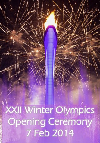 XXII Winter Olympics Opening Ceremony