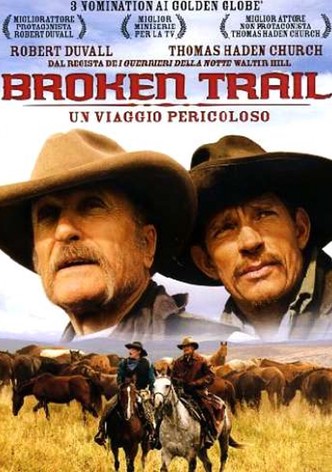 Broken Trail - Un viaggio pericoloso