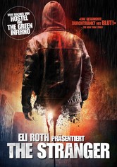 Eli Roth präsentiert: The Stranger