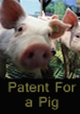 Monsanto - Patent For a Pig
