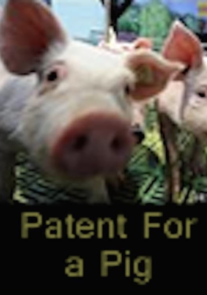 Monsanto - Patent For a Pig