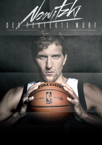 Nowitzki - Der perfekte Wurf