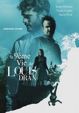 La 9ème Vie de Louis Drax