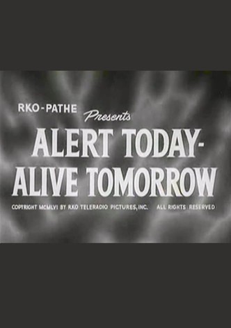 Alert Today - Alive Tomorrow