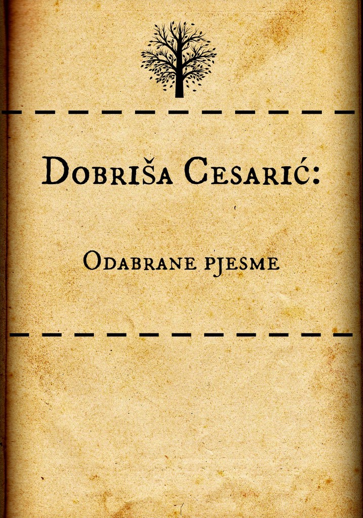 Dobrisa Cesaric - Selected Poems