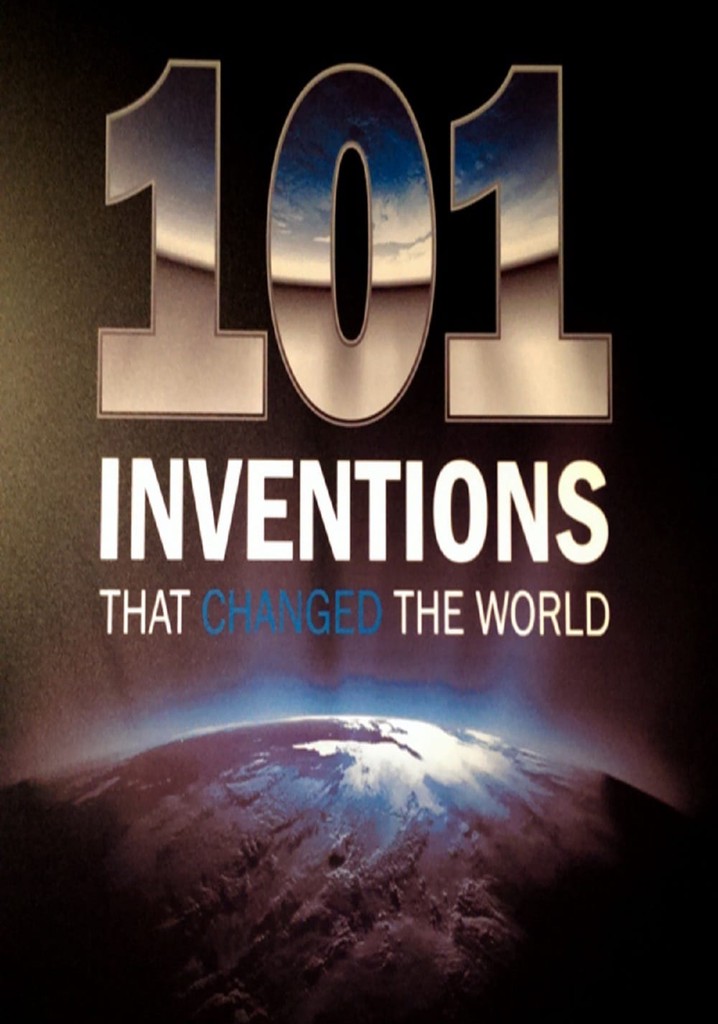 101 Inventions That Changed the World