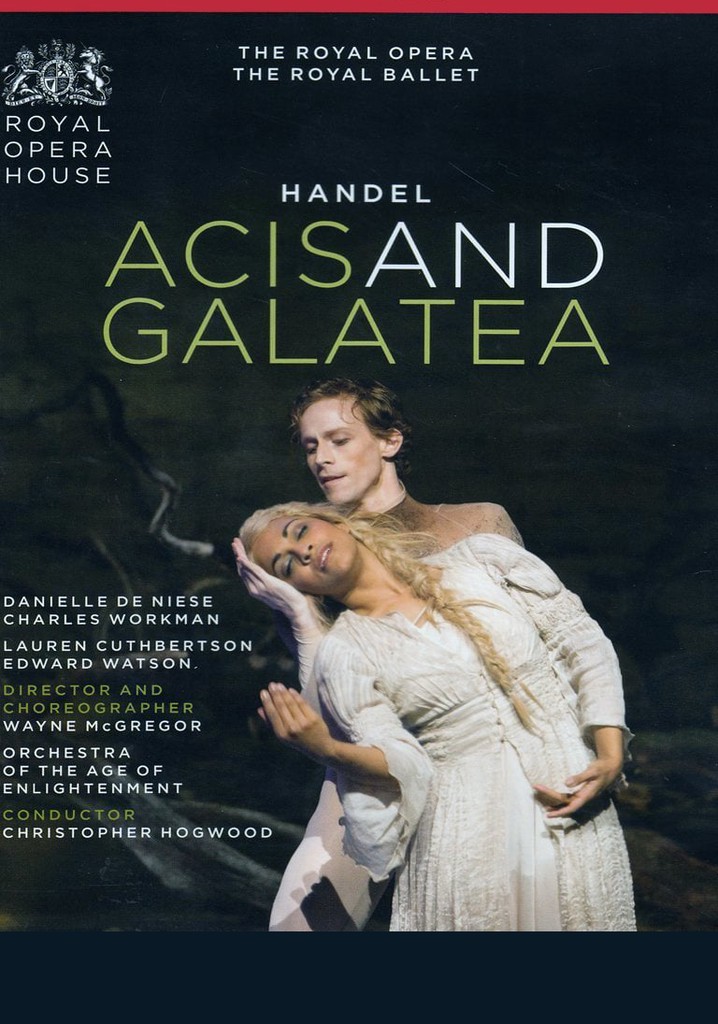 Acis and Galatea (The Royal Ballet / The Royal Opera)