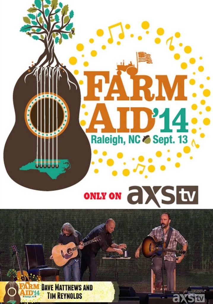 Dave Matthews & Tim Reynolds - Farm Aid Live