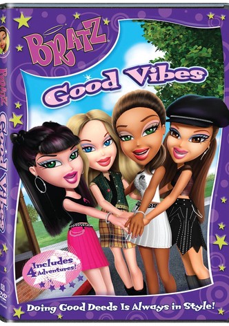 Bratz: Good Vibes