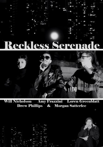 Reckless Serenade