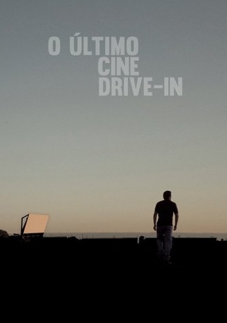 O Último Cine Drive-in
