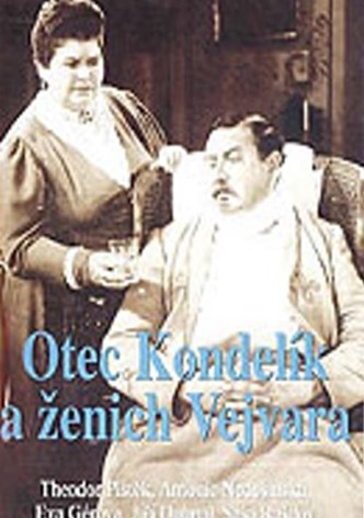 Otec Kondelík a zenich Vejvara