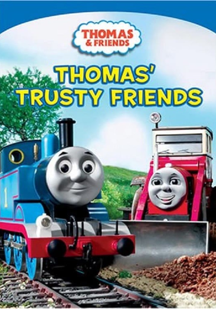 Thomas & Friends: Thomas' Trusty Friends streaming