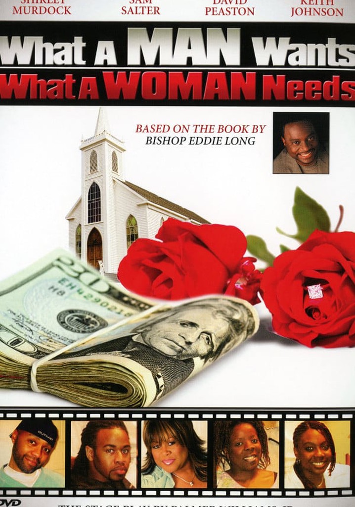 What a Man Wants, What a Woman Needs