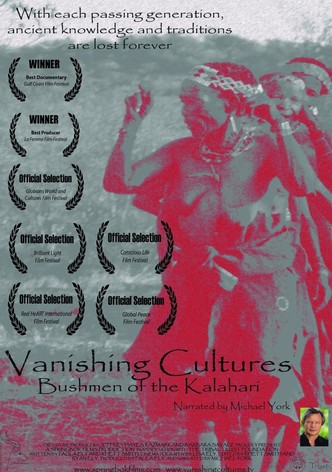 Vanishing Cultures: Bushmen of the Kalahari