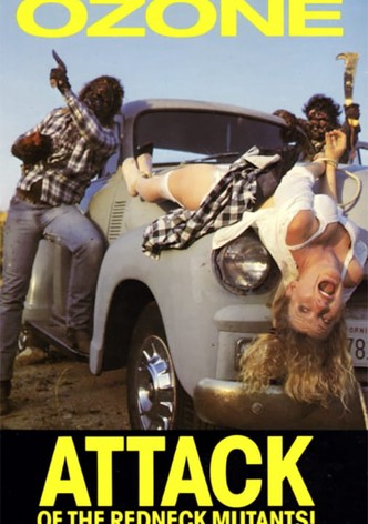 Ozone: Attack Of The Redneck Mutants!