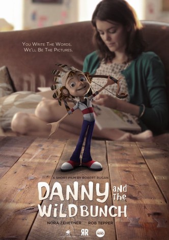 Danny and the Wild Bunch