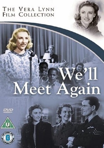 We'll Meet Again