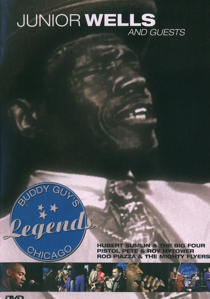 Junior Wells And Guests - Buddy Guy's Legends Chicago