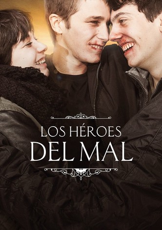 Los héroes del mal