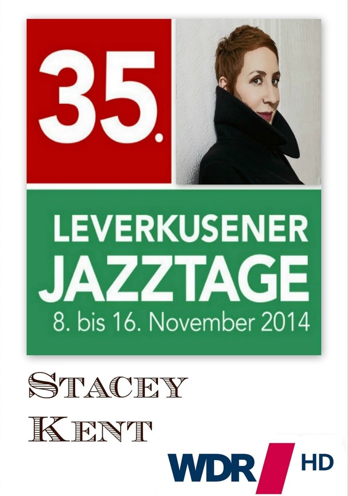 Stacey Kent - Leverkusener Jazztage 2014