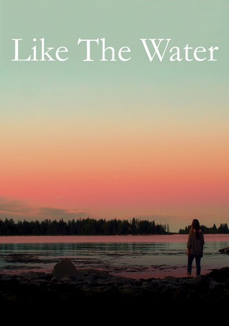 Like the Water