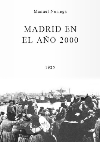 Madrid in the Year 2000