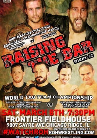 ROH: Raising The Bar - Day 2