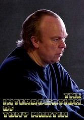 The Interrogation of Tony Martin