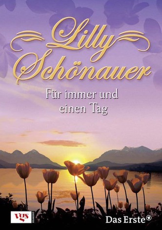 Lilly Schönauer - Für immer und einen Tag