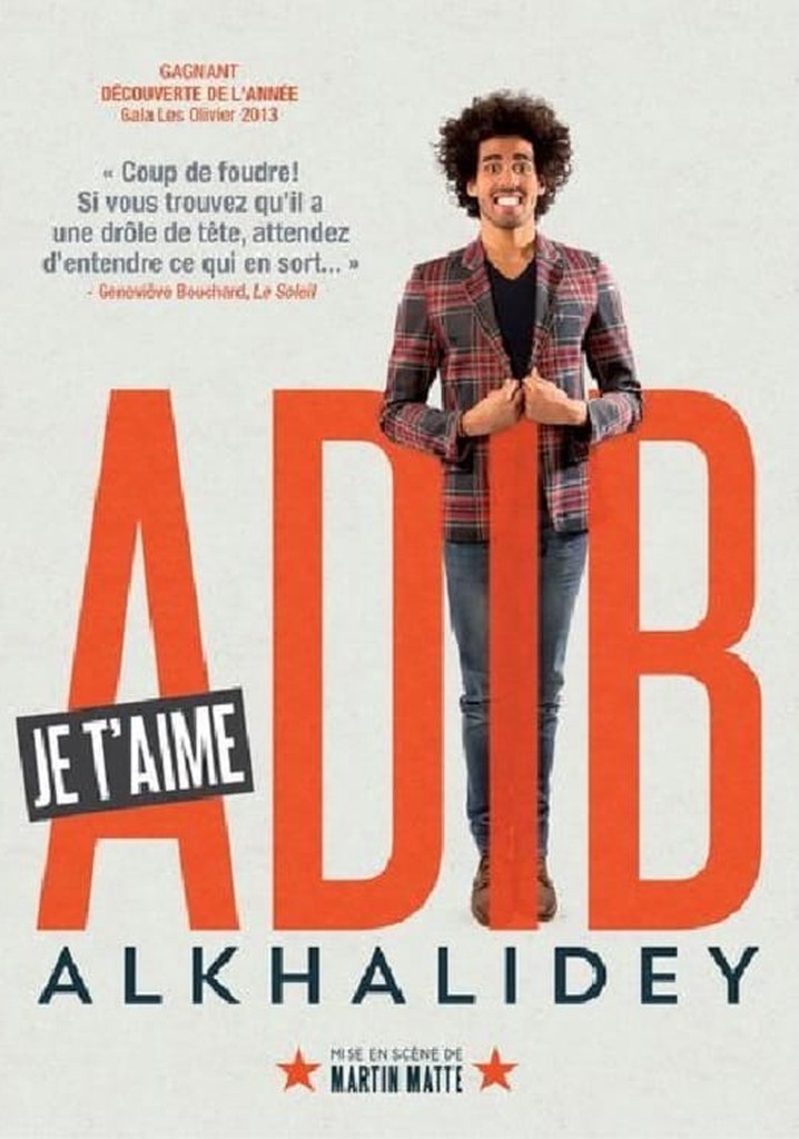 Adib Alkhalidey: Je t'aime