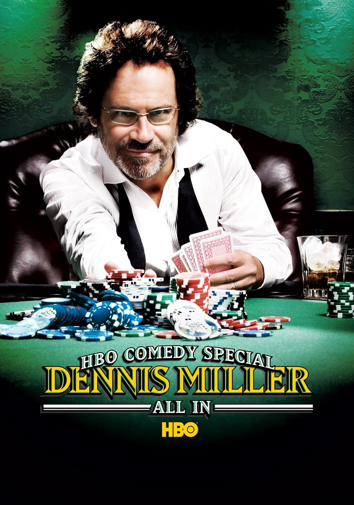 Dennis Miller: All In