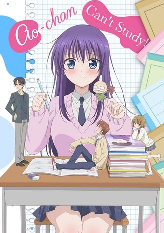 Ao-chan Can’t Study