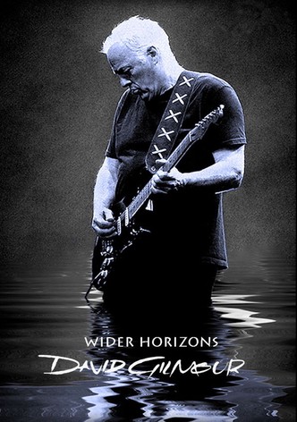 David Gilmour: Wider Horizons