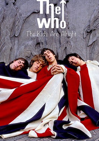 The Who: The Kids Are Alright