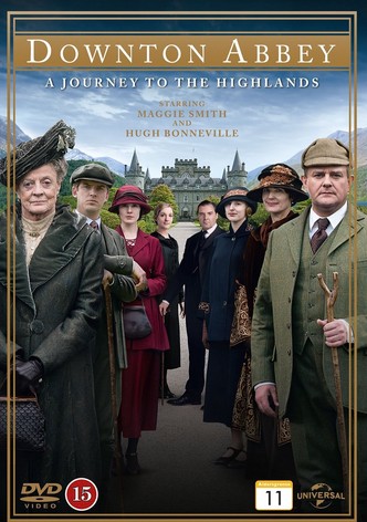 Downton Abbey: A Journey to the Highlands